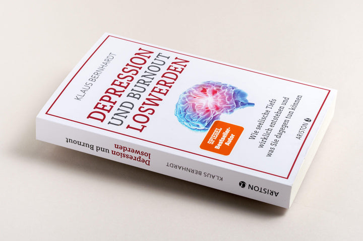 Depression und Burnout loswerden | Bernhardt, Klaus