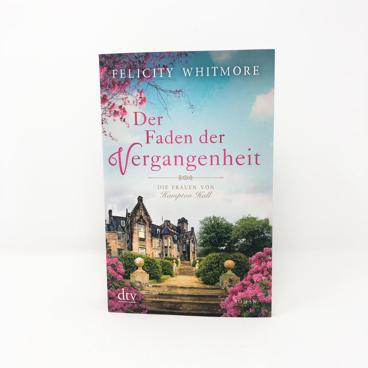 Der Faden der Vergangenheit | Whitmore, Felicity