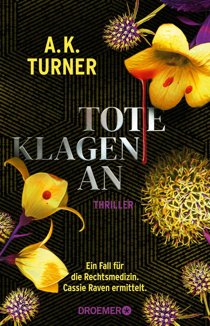 Tote klagen an | Turner, A. K.