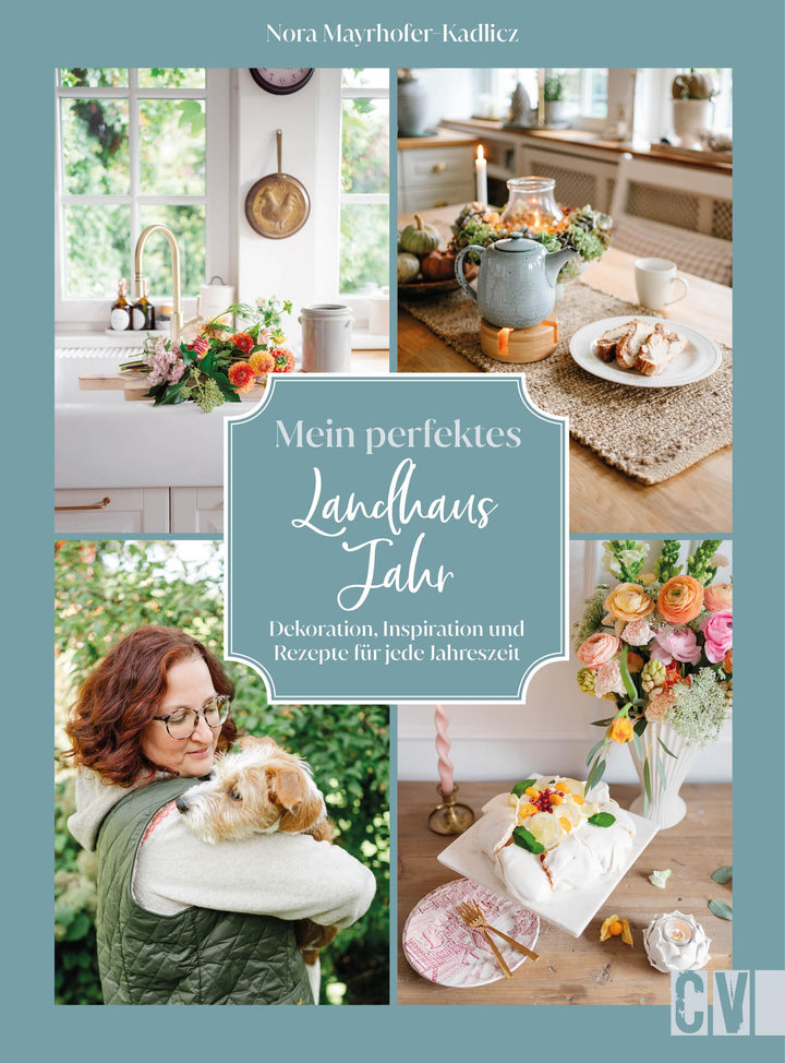 Mein perfektes Landhausjahr | Mayrhofer-Kadlicz, Nora