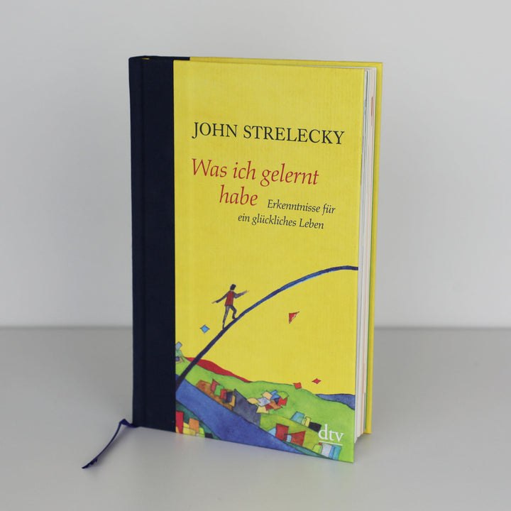Was ich gelernt habe | Strelecky, John