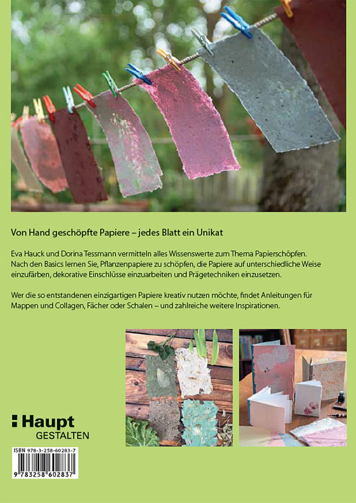 Papiere schöpfen und gestalten | Hauck, Eva | Tessmann, Dorina