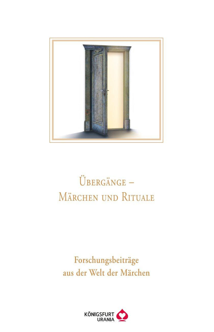 Übergänge Märchen und Rituale | Europäische, Märchengesellschaft