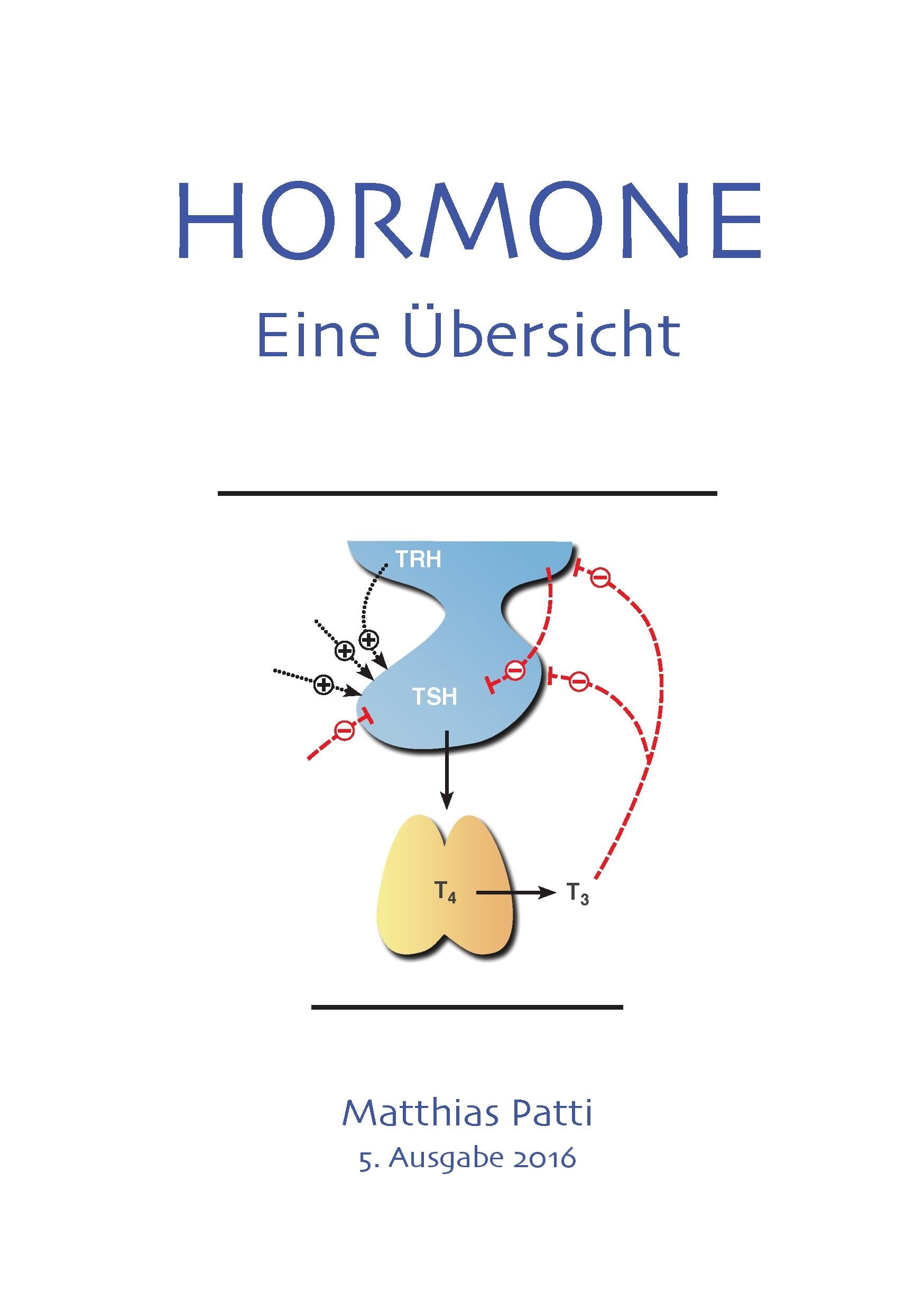 Hormone - eine Übersicht | Patti, Matthias