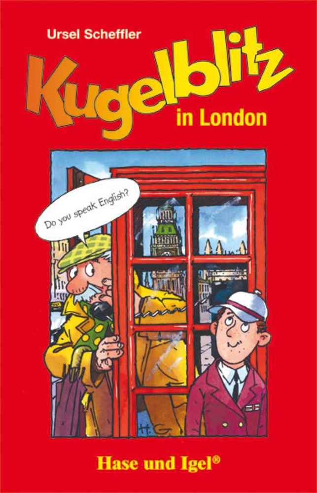 Kugelblitz in London. Schulausgabe | Scheffler, Ursel