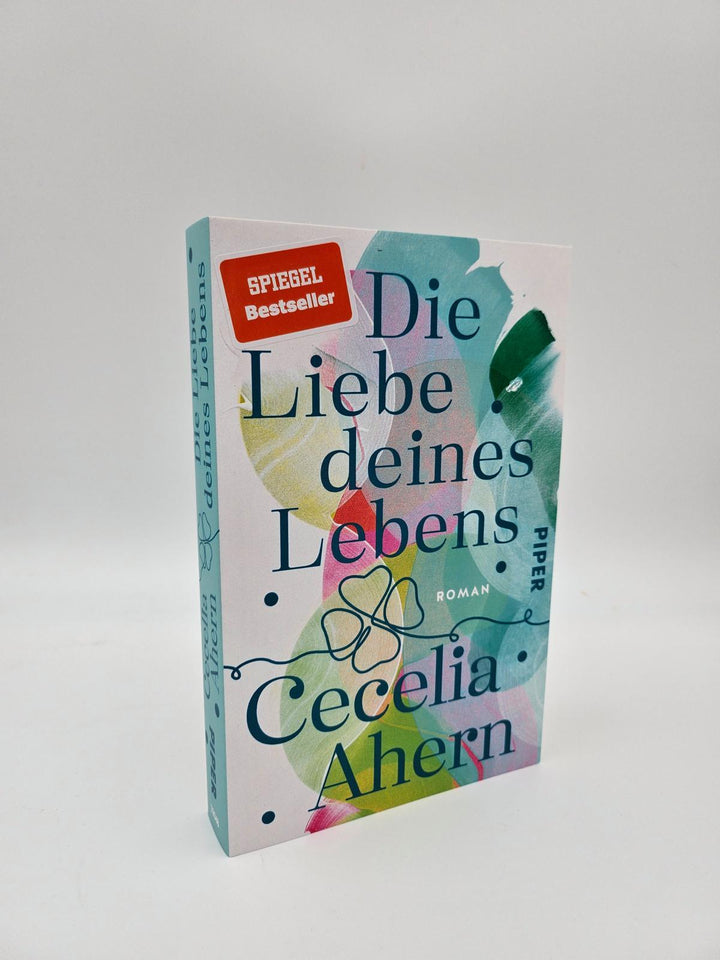 Die Liebe deines Lebens | Ahern, Cecelia