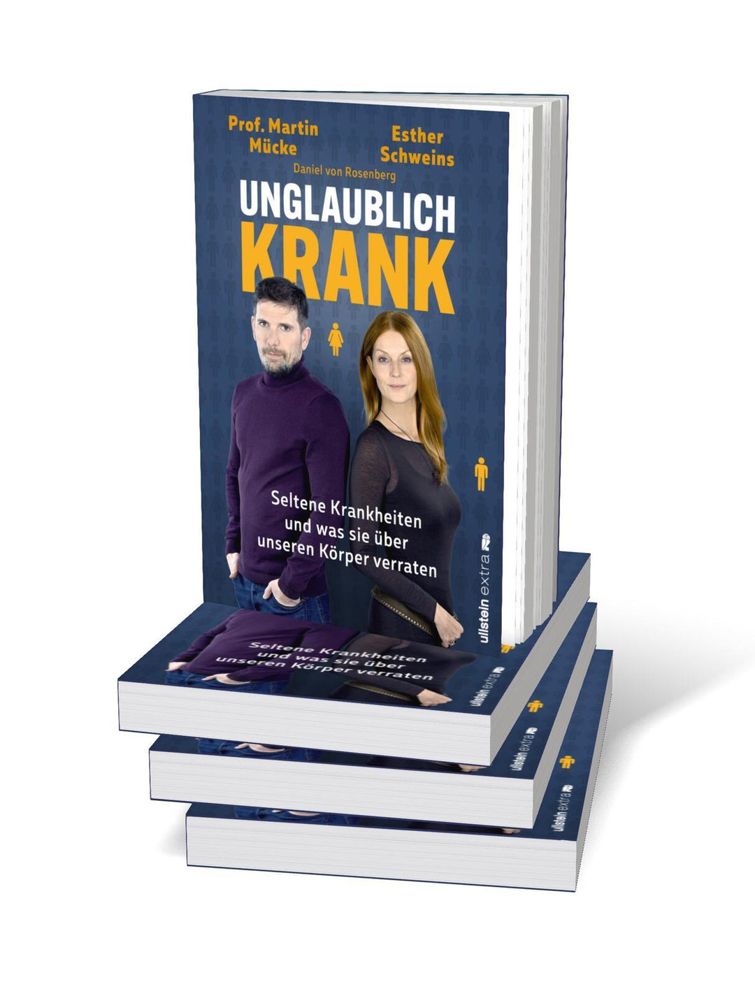 Unglaublich krank | Schweins, Esther | Mücke, Martin | Rosenberg, Daniel von