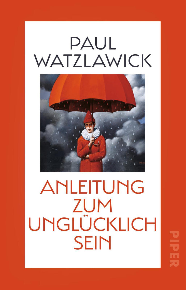 Anleitung zum Unglücklichsein | Watzlawick, Paul