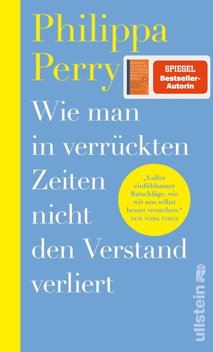 Wie man in verrückten Zeiten nicht den Verstand verliert | Perry, Philippa