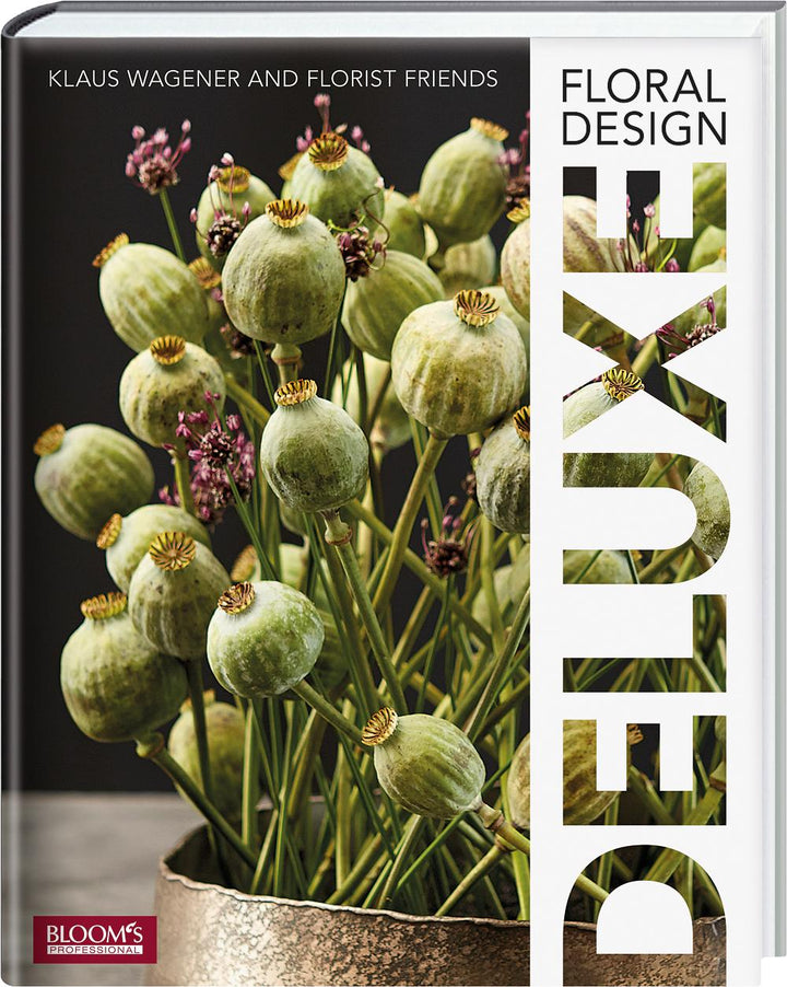 Floral Design DELUXE | Wagener, Klaus