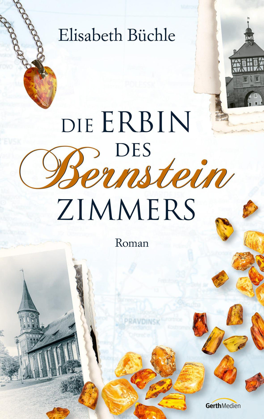Die Erbin des Bernsteinzimmers | Büchle, Elisabeth