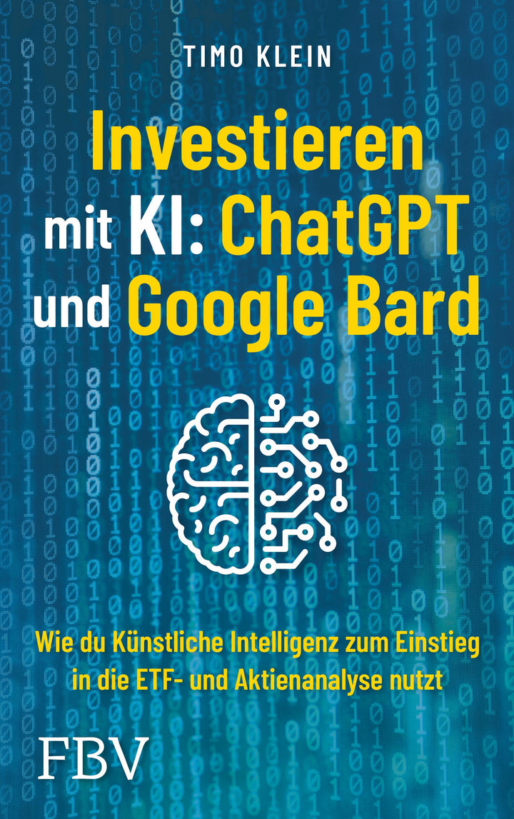 Investieren mit KI: ChatGPT und Google Bard | Klein, Timo