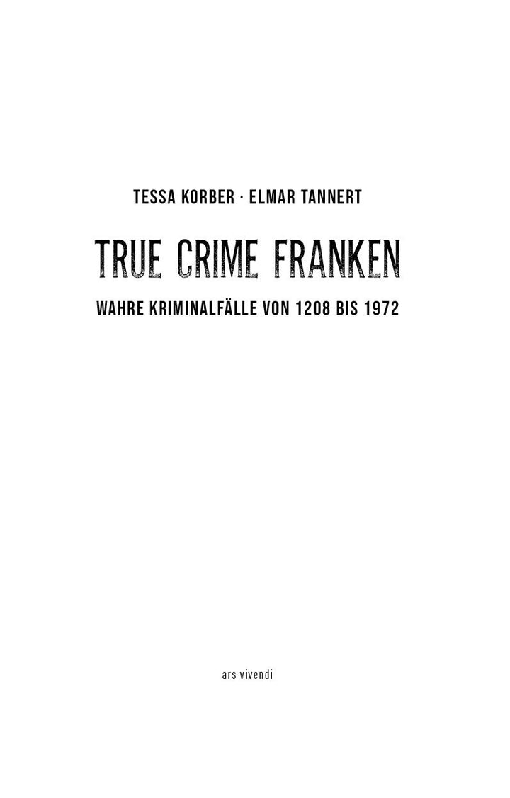 True Crime Franken | Korber, Tessa | Tannert, Elmar