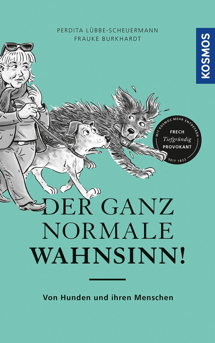 Der ganz normale Wahnsinn! | Lübbe-Scheuermann, Perdita | Burkhardt, Frauke