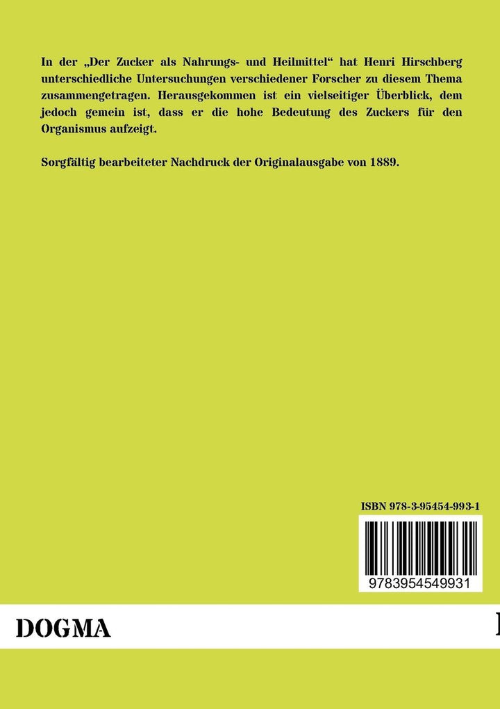 Der Zucker als Nahrungs- und Heilmittel | Hirschberg, Henri