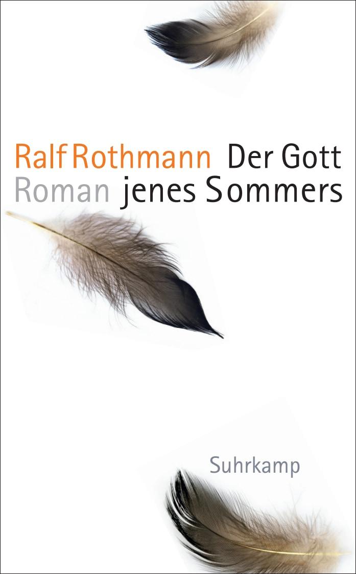 Der Gott jenes Sommers | Rothmann, Ralf