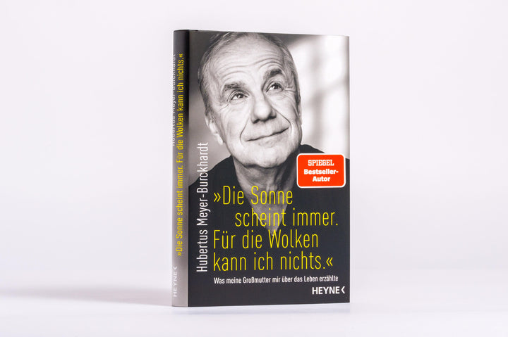"Die Sonne scheint immer. Für die Wolken kann ich nichts." | Meyer-Burckhard...