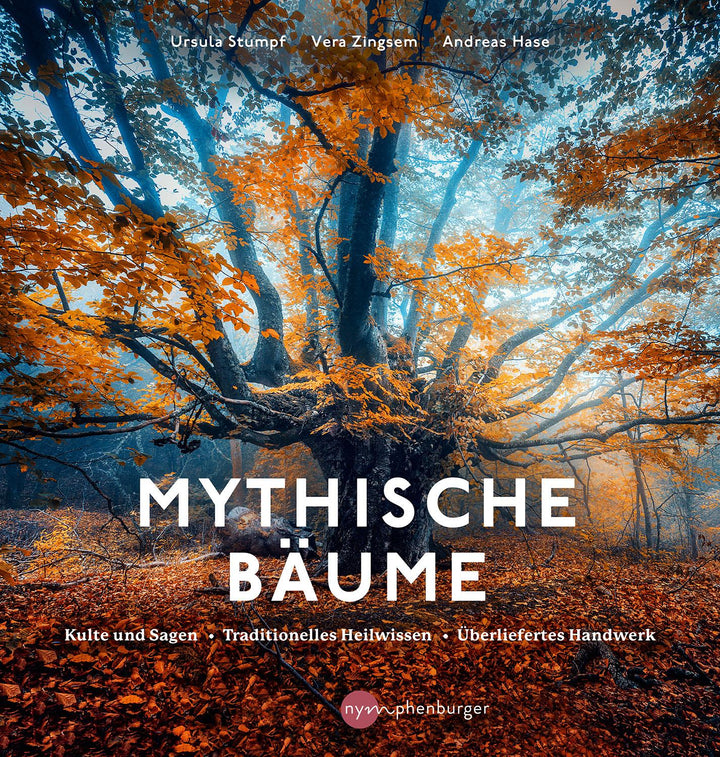 Mythische Bäume | Stumpf, Ursula | Zingsem, Vera | Hase, Andreas