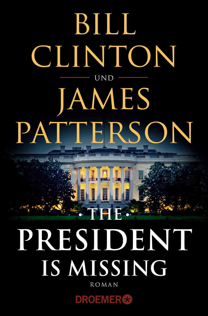 The President Is Missing | Clinton, Bill | Patterson, James
