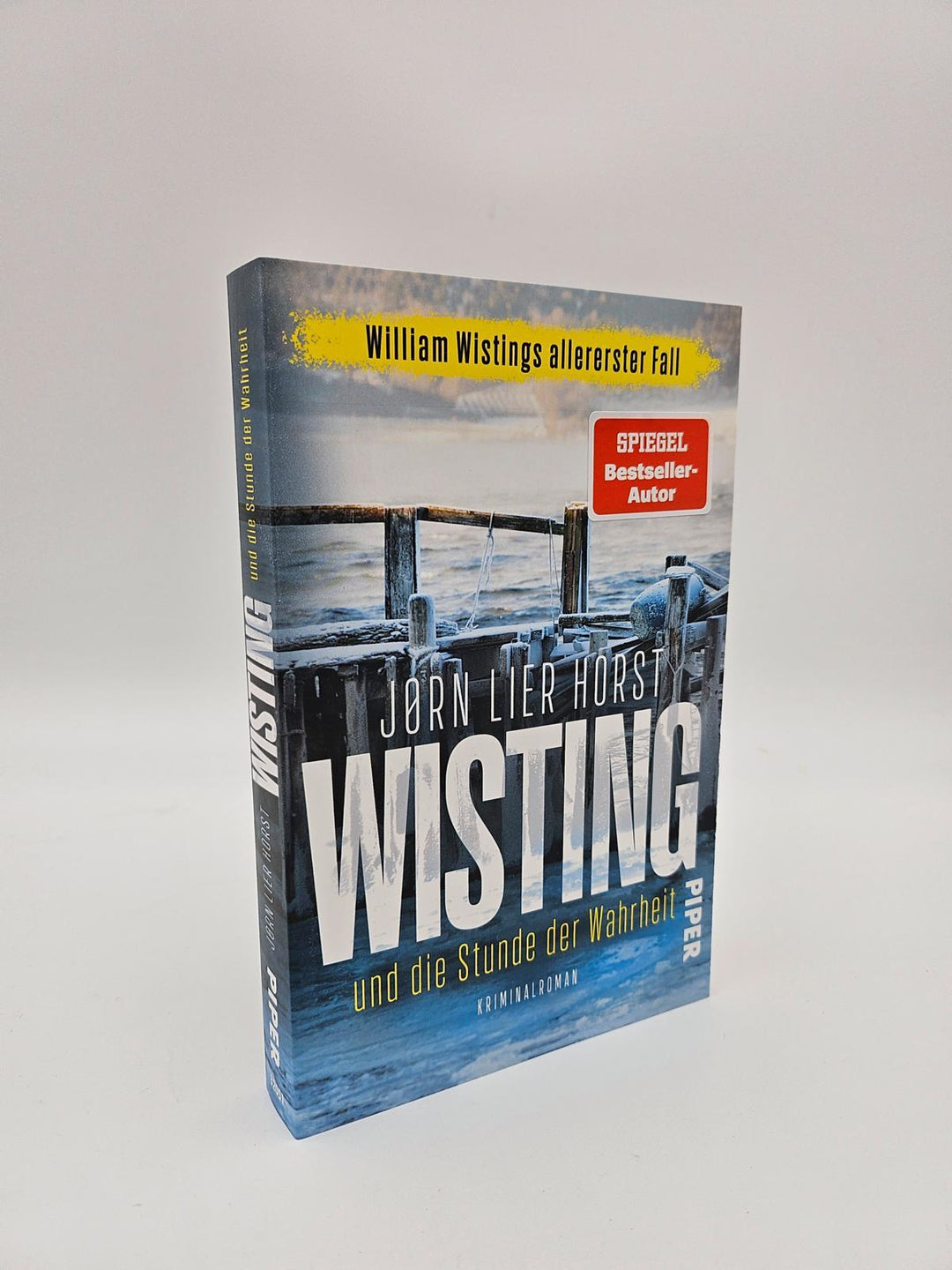 Wisting und die Stunde der Wahrheit | Horst, Jørn Lier
