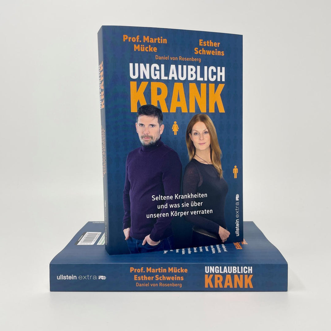 Unglaublich krank | Schweins, Esther | Mücke, Martin | Rosenberg, Daniel von