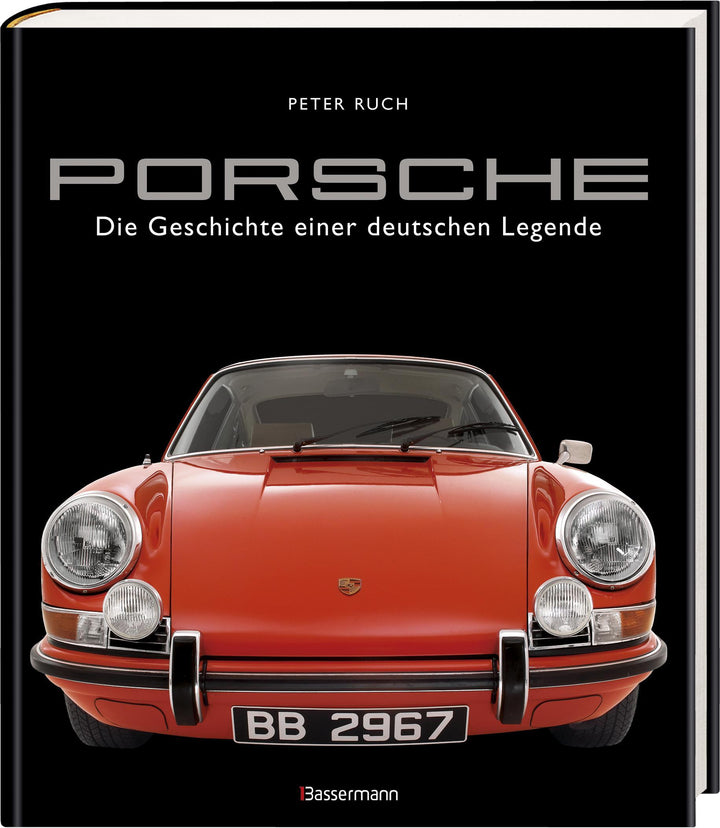 Porsche. Der Bildband mit über 150 brillanten Aufnahmen. Frühe Design-Klassi...