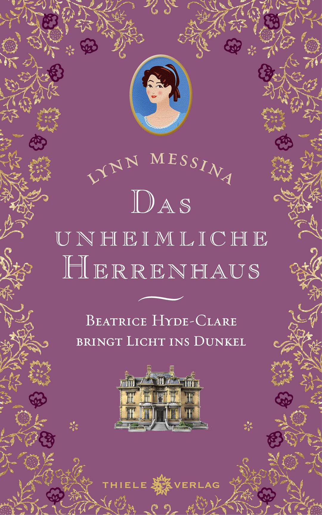 Das unheimliche Herrenhaus | Messina, Lynn