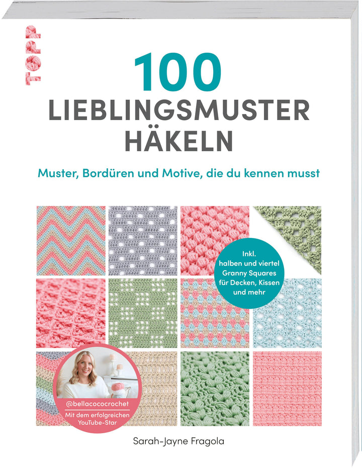 100 Lieblingsmuster häkeln | Fragola, Sarah-Jayne