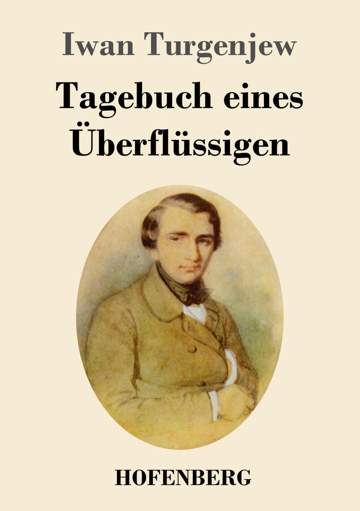 Tagebuch eines Überflüssigen | Turgenjew, Iwan
