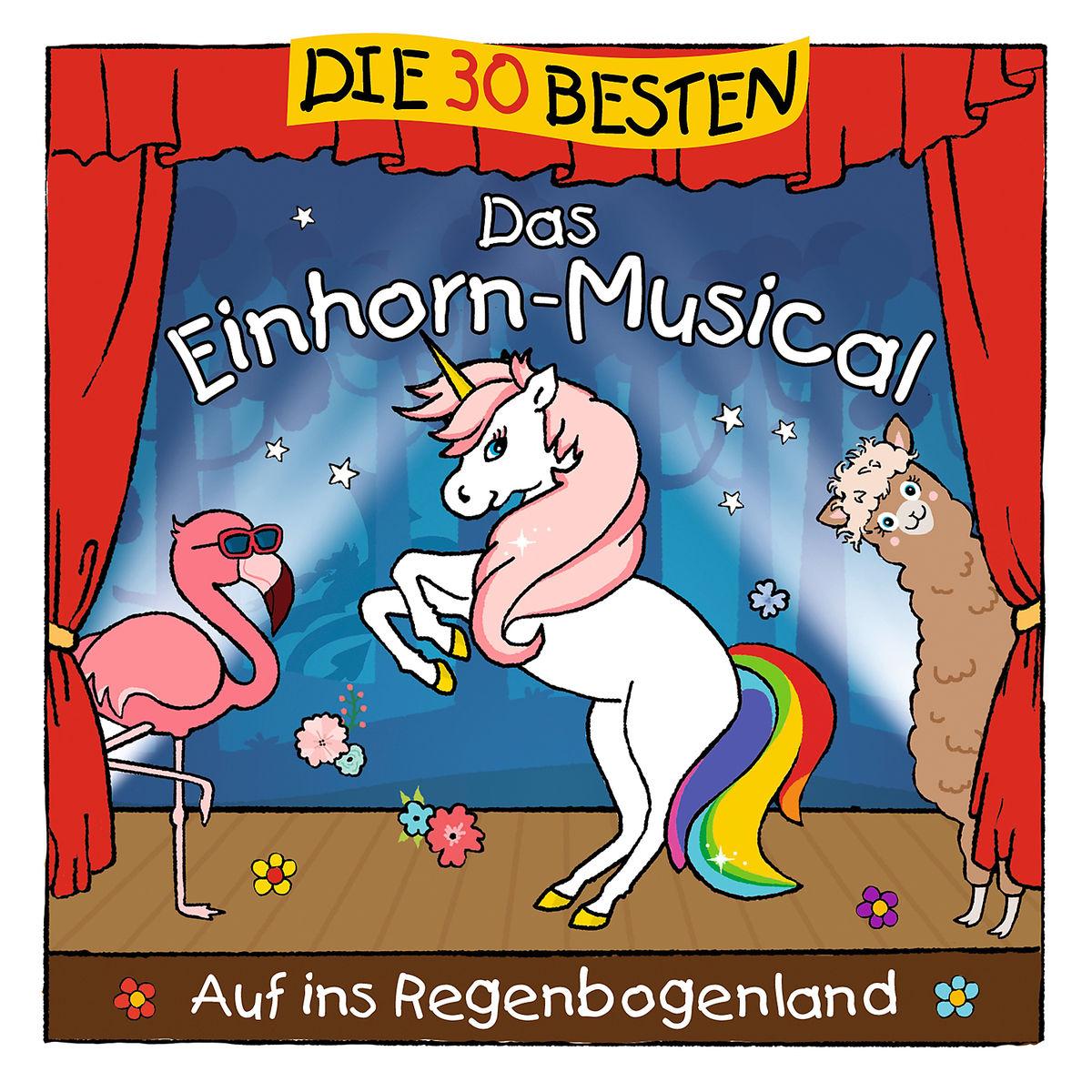 Die 30 besten: Das Einhorn-Musical | Sommerland, S. | Glück, K. & Kita-Frösche