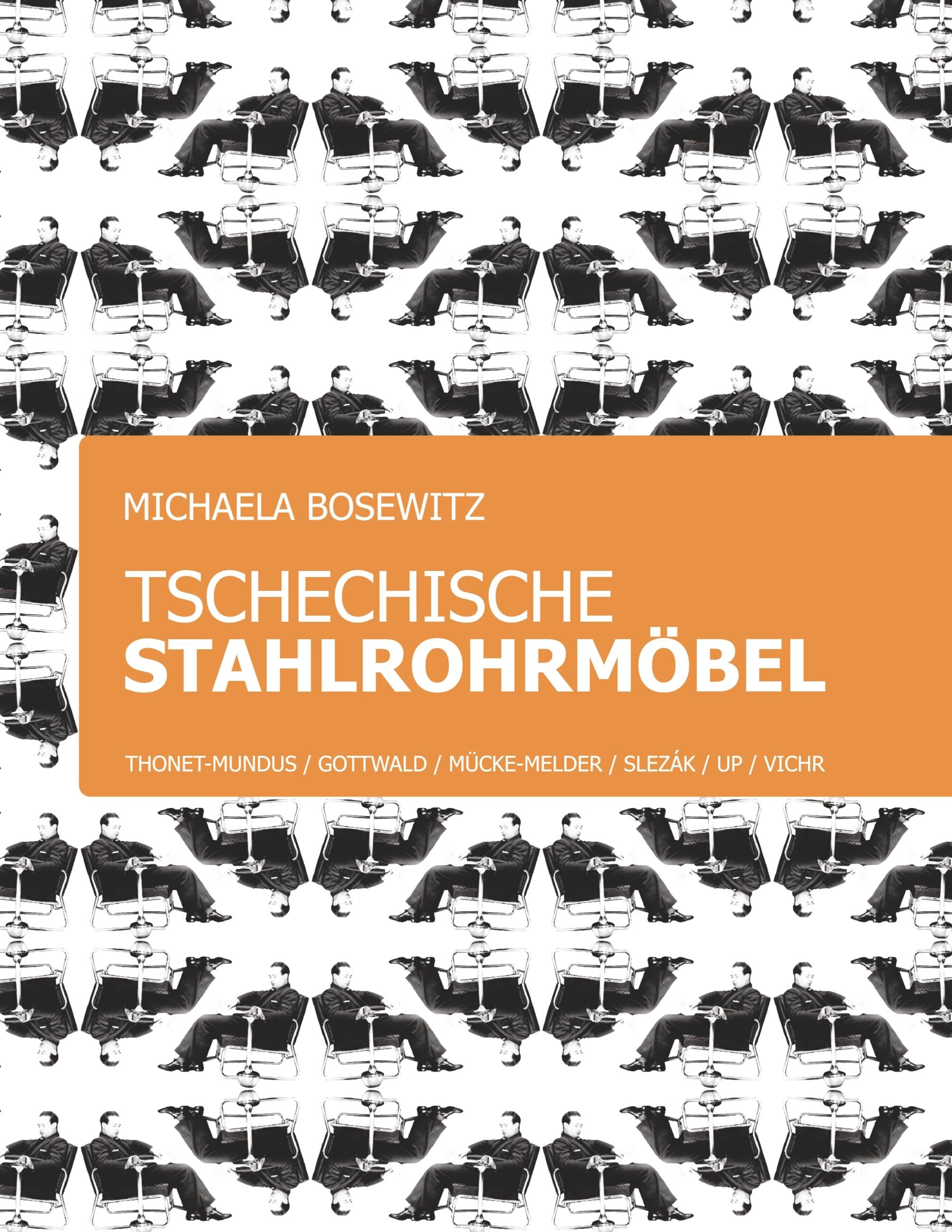 Tschechische Stahlrohrmöbel | Bosewitz, Michaela