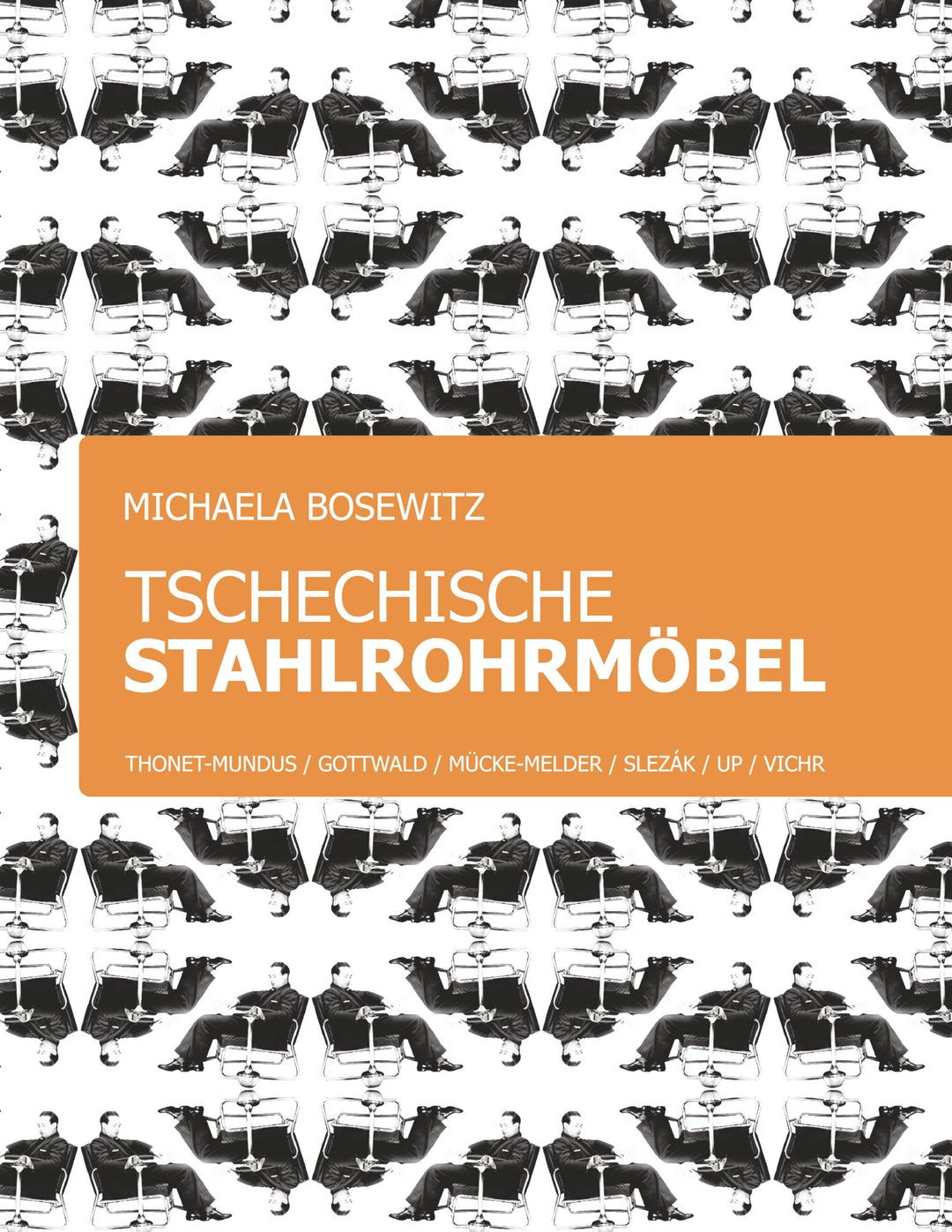 Tschechische Stahlrohrmöbel | Bosewitz, Michaela