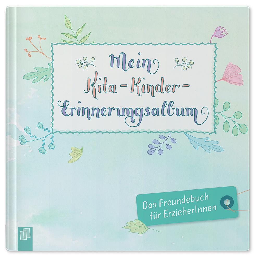 Mein Kita-Kinder-Erinnerungsalbum | Maibaum, Svenja