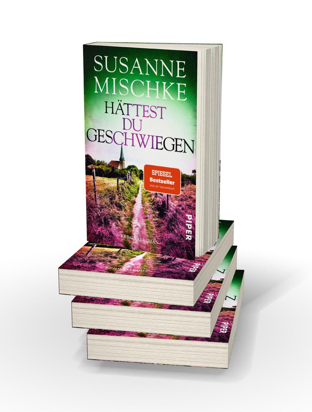 Hättest du geschwiegen | Mischke, Susanne