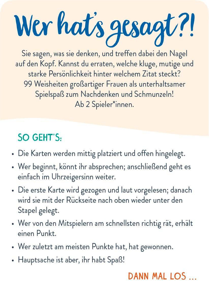 Wer hat's gesagt?! 99 Weisheiten kluger, mutiger und starker Frauen | -