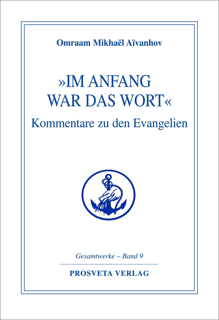 "Im Anfang war das Wort" | Aivanhov, Omraam Mikhael