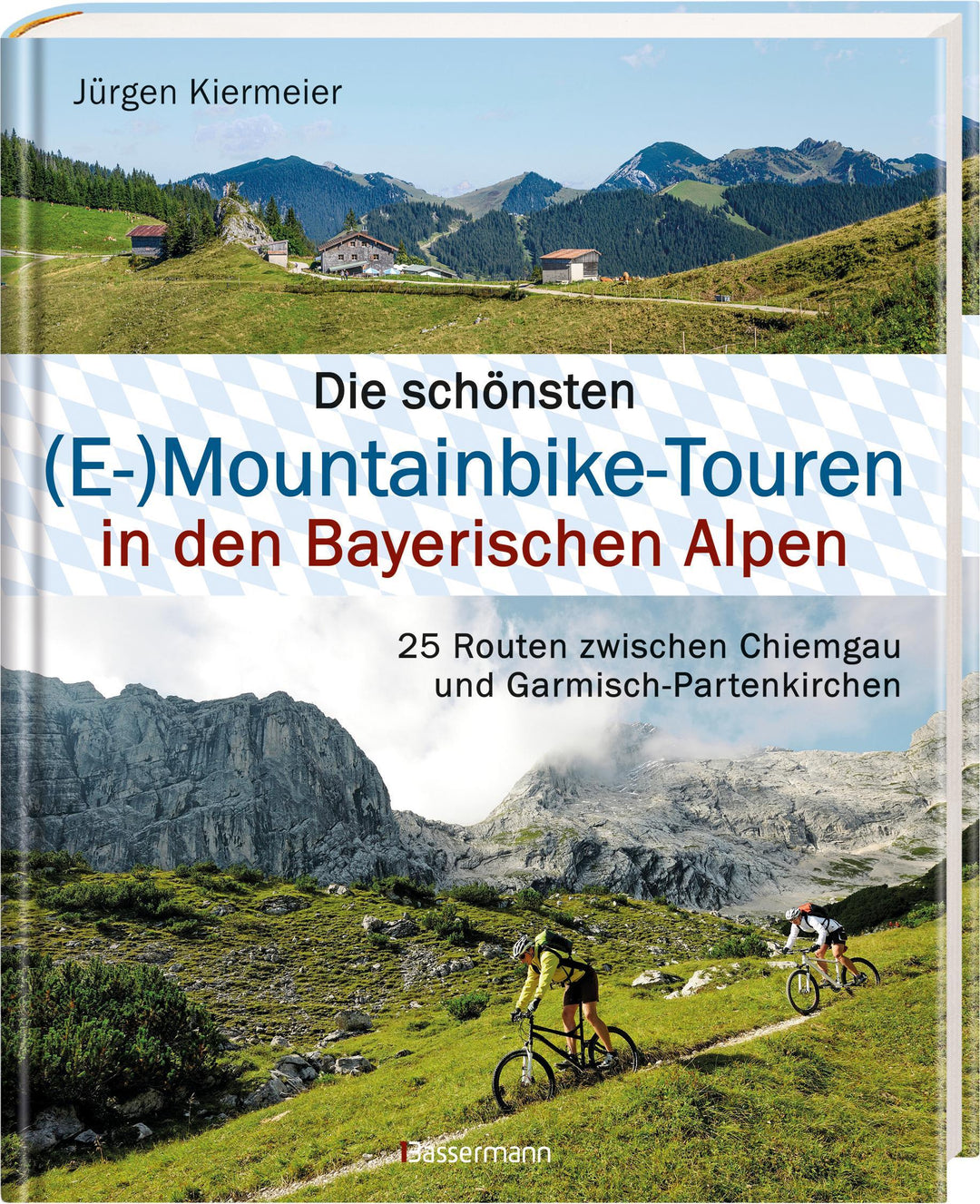 Die schönsten (E-)Mountainbike-Touren in den Bayerischen Alpen | Kiermeier, ...