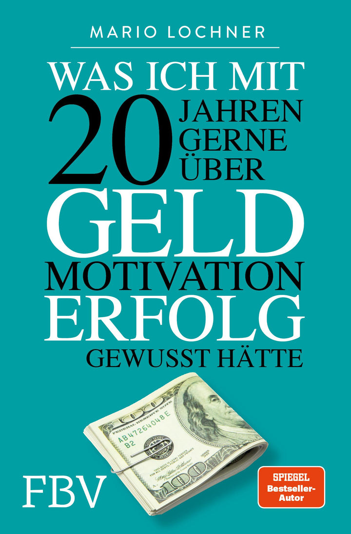 Was ich mit 20 Jahren gerne über Geld, Motivation, Erfolg gewusst hätte | Lo...