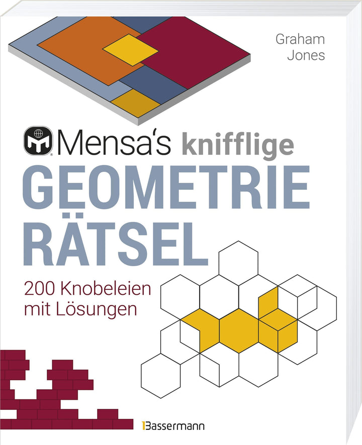Mensa's knifflige Geometrierätsel. Mathematische Aufgaben aus der Trigonomet...