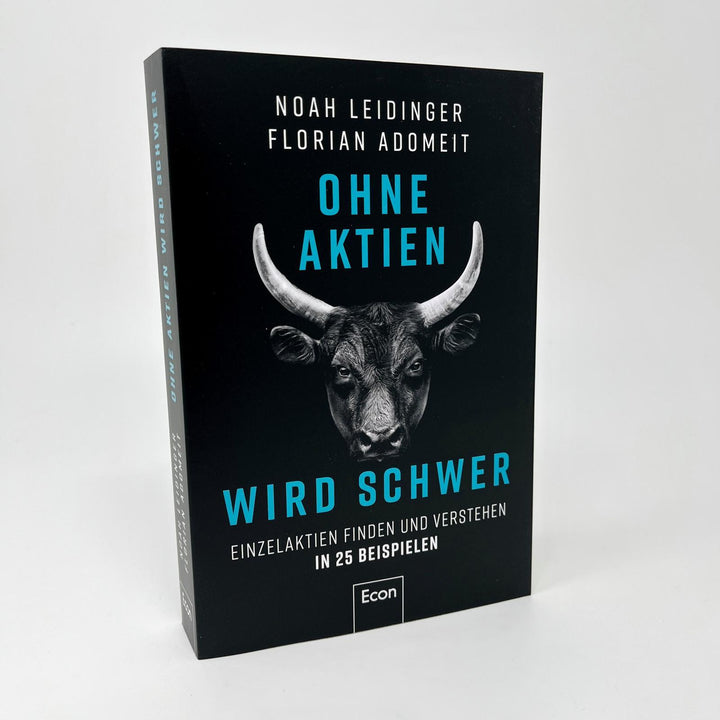 Ohne Aktien Wird Schwer | Leidinger, Noah | Adomeit, Florian
