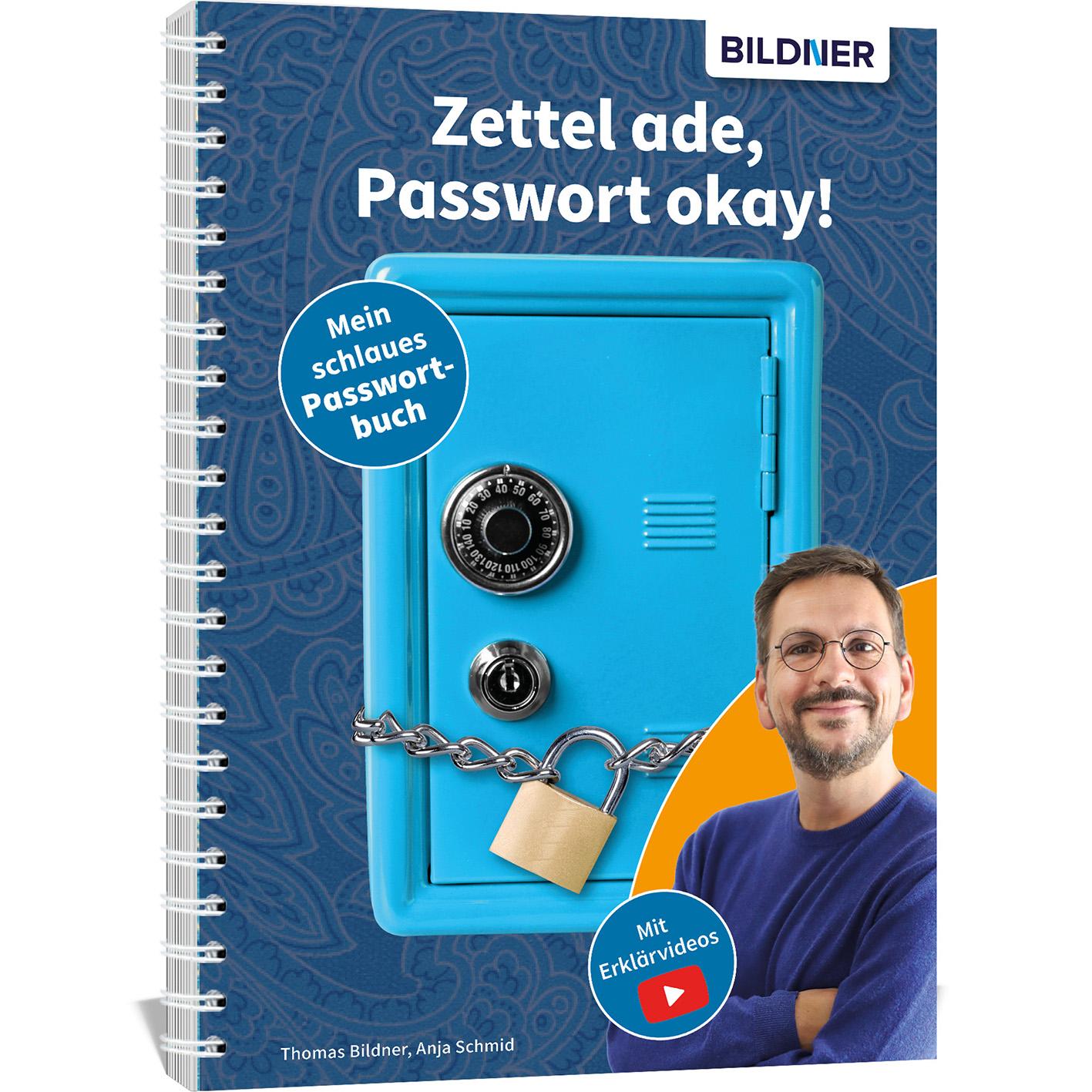 Zettel ade, Passwort okay! Das schlaue Passwortbuch | Schmid, Anja | Bildner...