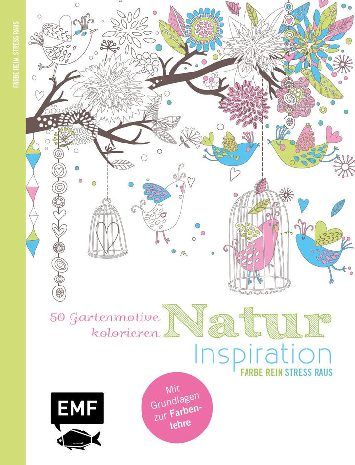 Natur Inspiration - 50 Gartenmotive kolorieren | -