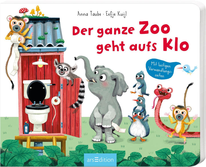 Der ganze Zoo geht aufs Klo | Taube, Anna