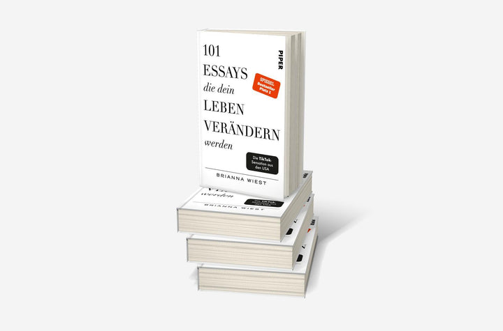 101 Essays, die dein Leben verändern werden | Wiest, Brianna