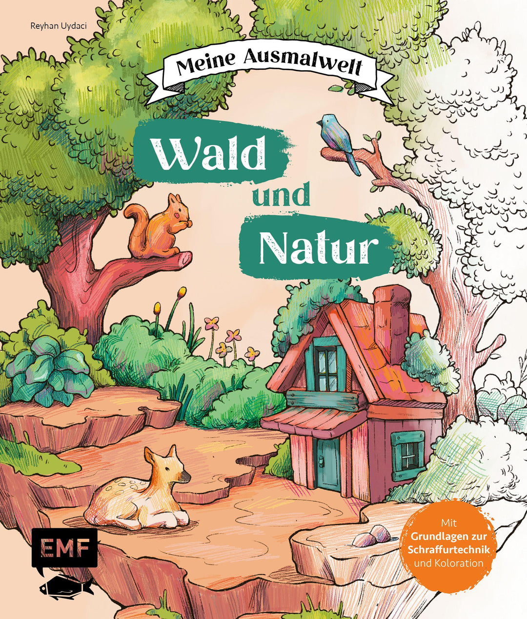 Meine Ausmalwelt: Wald und Natur | Uydaci, Reyhan
