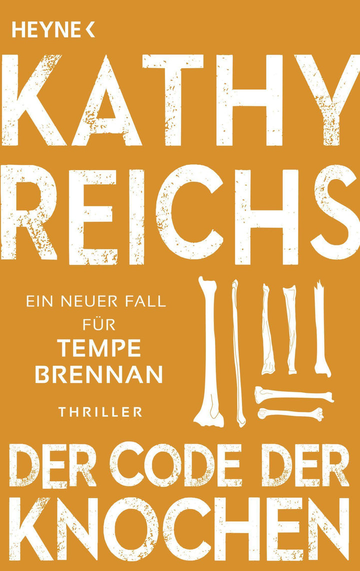 Der Code der Knochen | Reichs, Kathy
