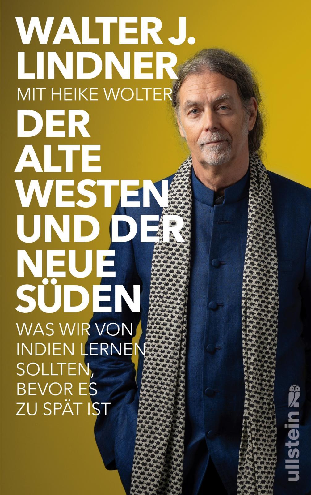 Der alte Westen und der neue Süden | Lindner, Walter J. | Wolter, Heike