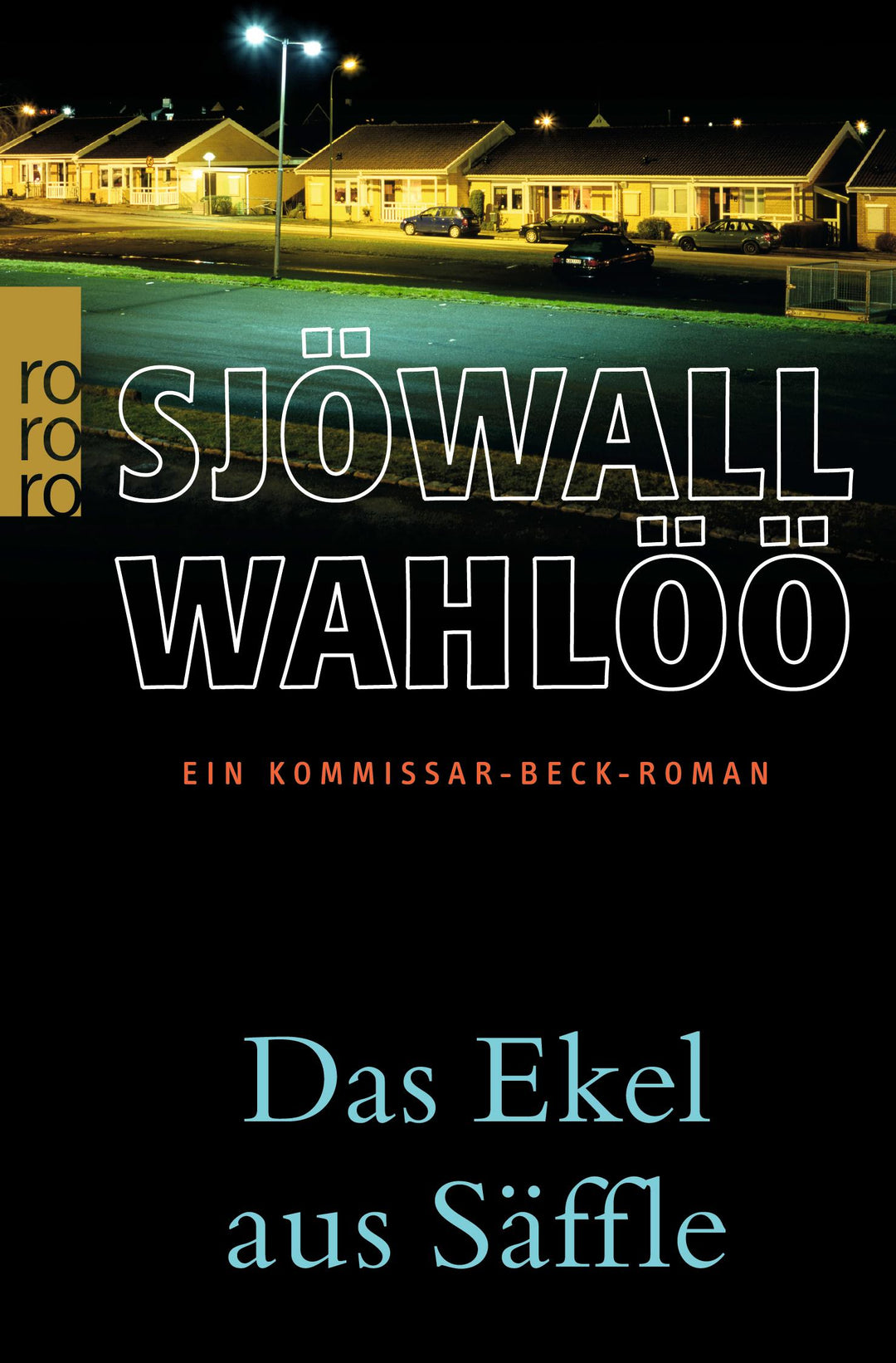 Das Ekel aus Säffle | Sjöwall, Maj | Wahlöö, Per