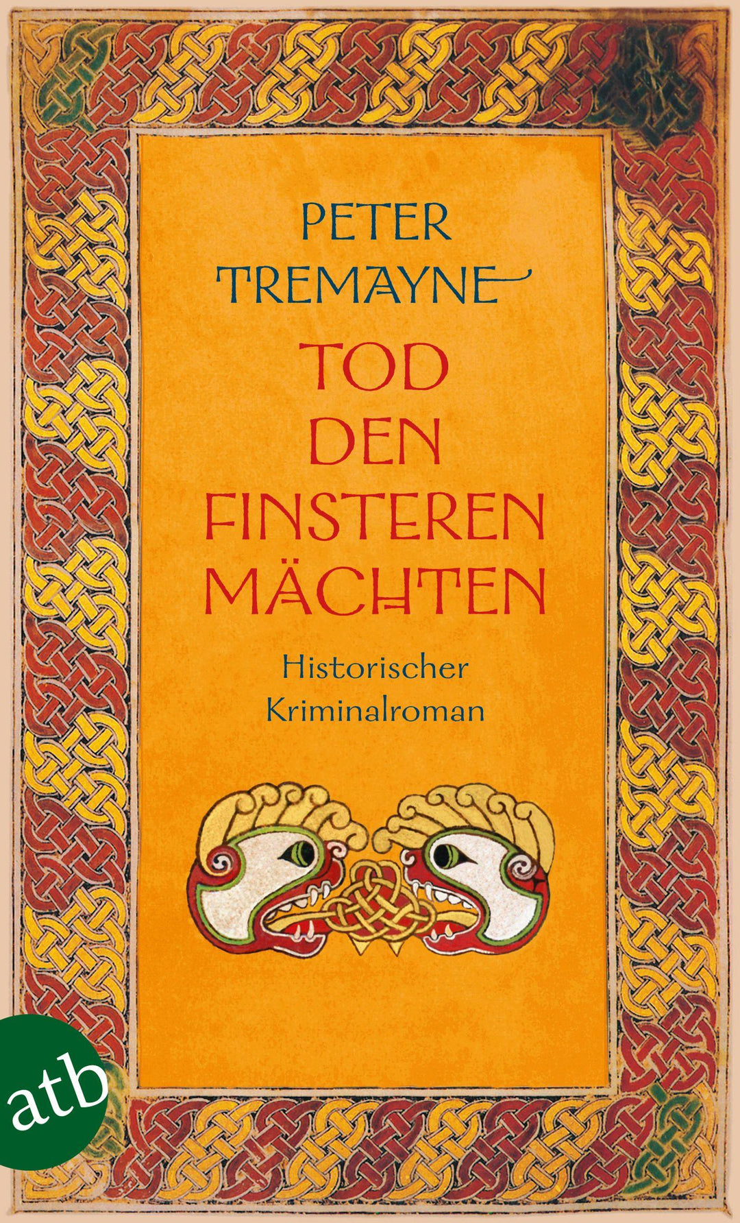 Tod den finsteren Mächten | Tremayne, Peter