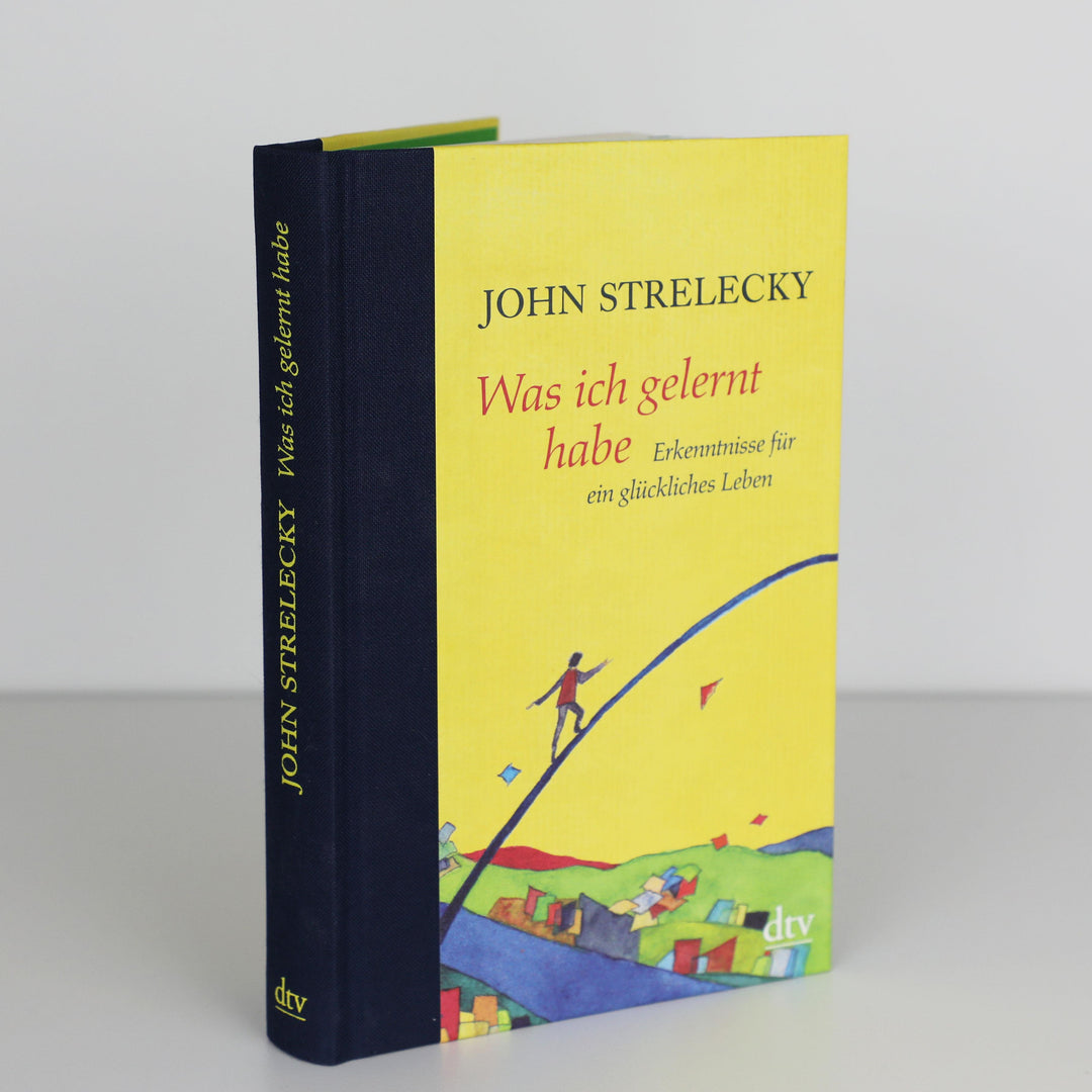 Was ich gelernt habe | Strelecky, John